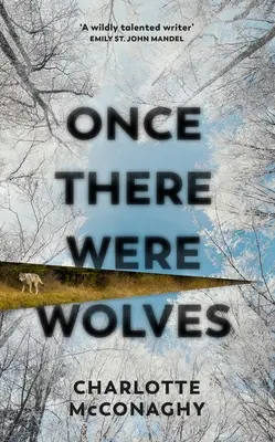 Érase una vez los lobos - Once There Were Wolves