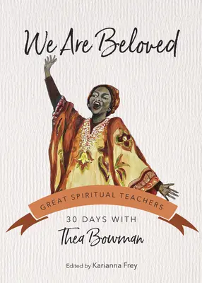 Somos amados: 30 días con Thea Bowman - We Are Beloved: 30 Days with Thea Bowman