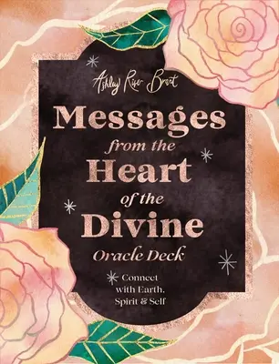 Mensajes desde el Corazón de la Divina Baraja de Oráculos: Conecta con la Tierra, el Espíritu y el Ser - Messages from the Heart of the Divine Oracle Deck: Connect with Earth, Spirit & Self