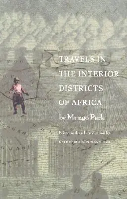 Viajes por los distritos interiores de África - Travels in the Interior Districts of Africa