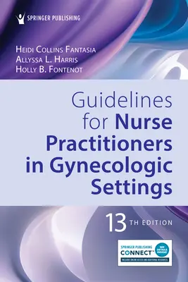 Directrices para enfermeras profesionales en el ámbito ginecológico - Guidelines for Nurse Practitioners in Gynecologic Settings