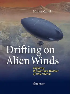 Drifting on Alien Winds: Explorando los cielos y el clima de otros mundos - Drifting on Alien Winds: Exploring the Skies and Weather of Other Worlds