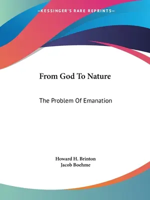 De Dios a la naturaleza: El problema de la emanación - From God To Nature: The Problem Of Emanation