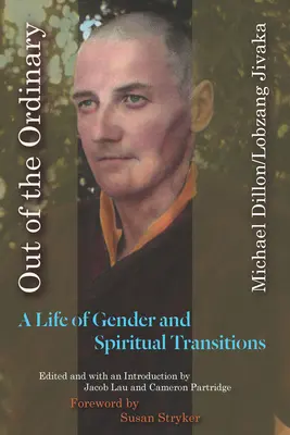 Fuera de lo común: Una vida de transiciones espirituales y de género - Out of the Ordinary: A Life of Gender and Spiritual Transitions