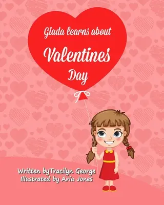 Giada aprende sobre San Valentín - Giada Learns about Valentine's Day