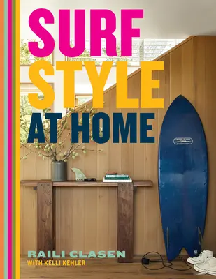 Estilo surf en casa - Surf Style at Home