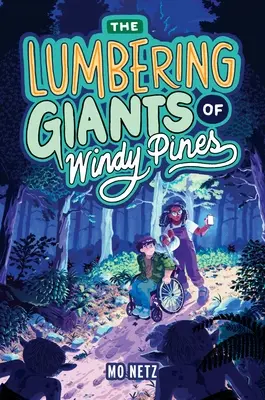 Los gigantes de Windy Pines - The Lumbering Giants of Windy Pines