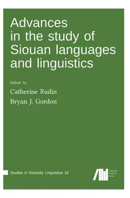 Avances en el estudio de las lenguas siouanas y la lingüística - Advances in the study of Siouan languages and linguistics