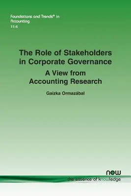 The Role of Stakeholders in Corporate Governance: Una visión desde la investigación contable - The Role of Stakeholders in Corporate Governance: A View from Accounting Research