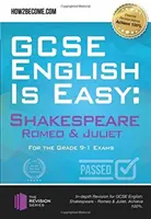 GCSE English is Easy: Shakespeare - Romeo y Julieta - GCSE English is Easy: Shakespeare - Romeo & Juliet