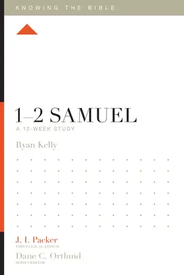 1-2 Samuel: Un estudio de 12 semanas - 1-2 Samuel: A 12-Week Study