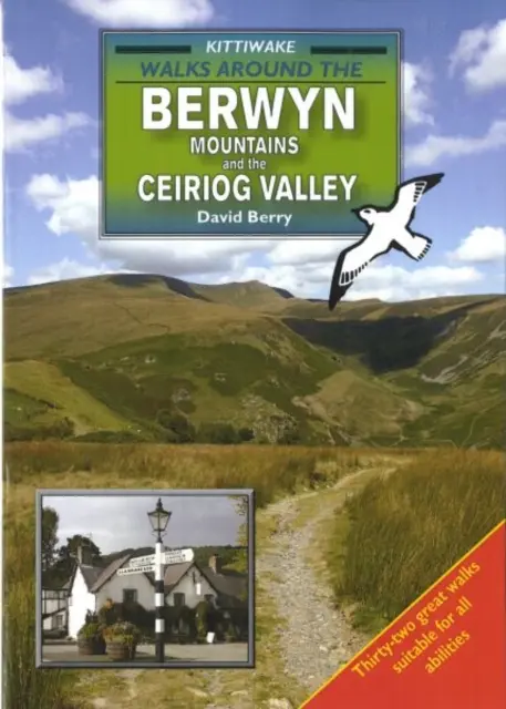 Paseos por las montañas Berwyn y el valle Ceiriog - Walks Around the Berwyn Mountains and the Ceiriog Valley