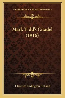 La ciudadela de Mark Tidd - Mark Tidd's Citadel