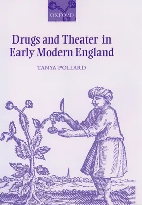 Drogas y teatro en la Inglaterra moderna - Drugs and Theater in Early Modern England