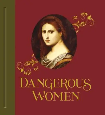 Mujeres peligrosas - Dangerous Women