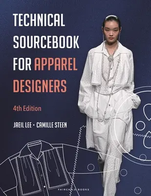 Libro de consulta técnica para diseñadores de ropa - Technical Sourcebook for Apparel Designers