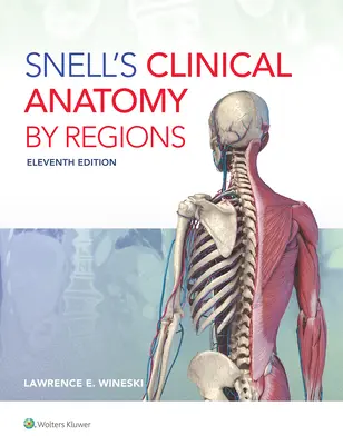 Anatomía clínica de Snell por regiones - Snell's Clinical Anatomy by Regions