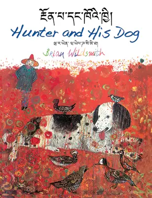 El cazador y su perro - Hunter and His Dog