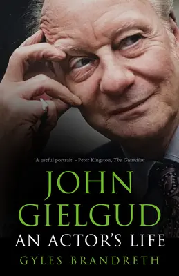 John Gielgud: La vida de un actor - John Gielgud: An Actor's Life