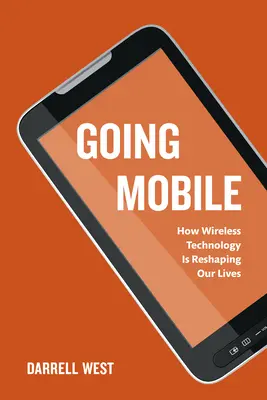 En movimiento: cómo la tecnología inalámbrica está cambiando nuestras vidas - Going Mobile: How Wireless Technology is Reshaping Our Lives