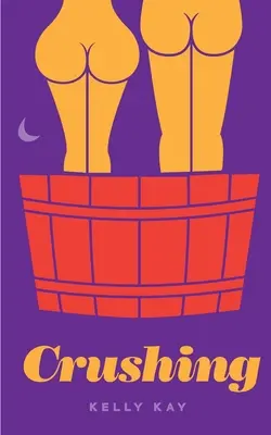 Aplastando: LaChappelle/ Whittier Vineyards: Libro 1 - Crushing: LaChappelle/ Whittier Vineyards: Book 1