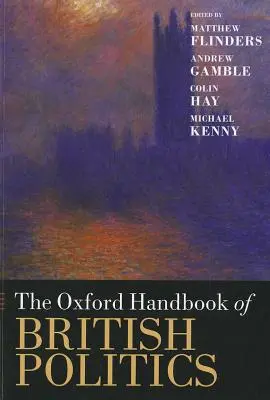 El manual Oxford de política británica - The Oxford Handbook of British Politics