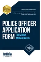 Preguntas y respuestas del formulario de solicitud de agente de policía - Police Officer Application Form Questions and Answers