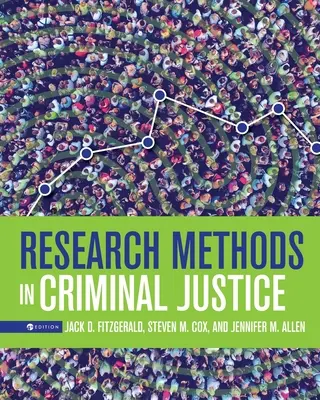 Métodos de Investigación en Justicia Penal - Research Methods in Criminal Justice
