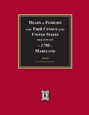 Censo de Maryland de 1790 - 1790 Census of Maryland