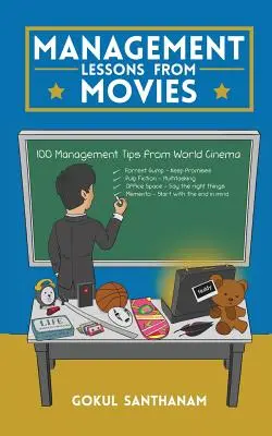 Lecciones de gestión del cine: 100 consejos de gestión del cine mundial - Management Lessons from Movies: 100 Management Tips from World Cinema