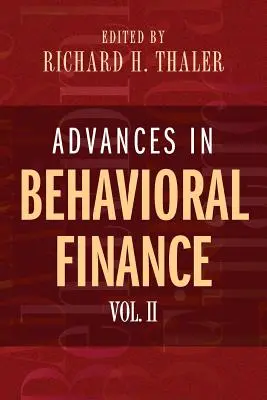 Avances en finanzas conductuales, volumen II - Advances in Behavioral Finance, Volume II