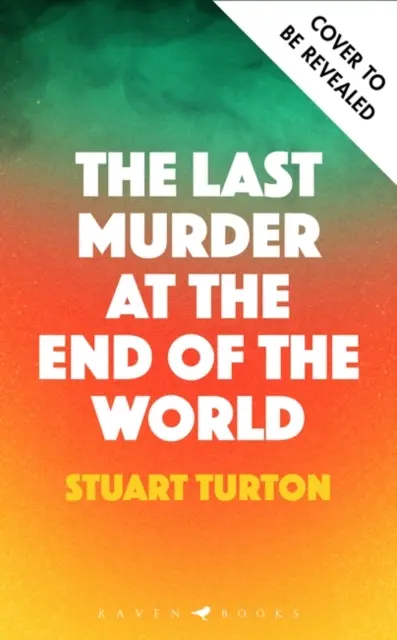 El último asesinato del fin del mundo - Last Murder at the End of the World