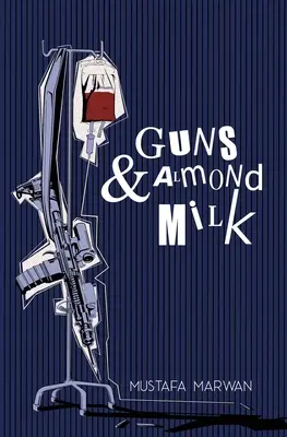 Armas y leche de almendras - Guns and Almond Milk