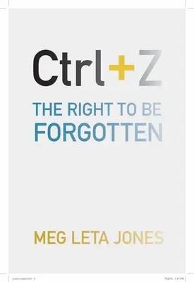 Ctrl + Z: El derecho al olvido - Ctrl + Z: The Right to Be Forgotten