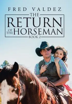 El retorno del jinete: Libro 2 - The Return of the Horseman: Book 2