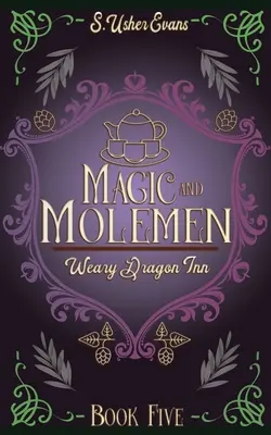 Magia y hombres topo: Una Acogedora Novela Fantástica - Magic and Molemen: A Cozy Fantasy Novel