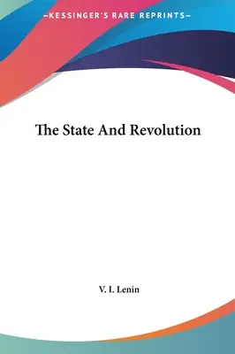 El Estado y la revolución - The State And Revolution