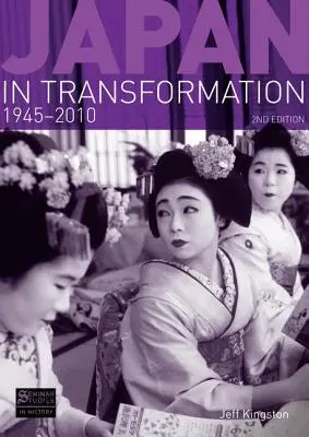 Japón en transformación, 1945-2010 - Japan in Transformation, 1945-2010