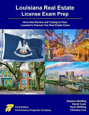 Preparación para el Examen de Licencia de Bienes Raíces de Louisiana: Todo-en-Uno Revisión y Pruebas para Aprobar el Examen Pearson Vue de Louisiana de Bienes Raíces - Louisiana Real Estate License Exam Prep: All-in-One Review and Testing to Pass Louisiana's Pearson Vue Real Estate Exam