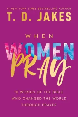 Cuando las mujeres rezan - When Women Pray