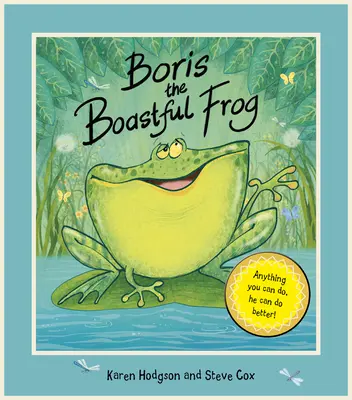 Boris, la rana fanfarrona - Boris The Boastful Frog