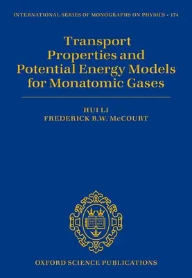 Propiedades de transporte y modelos de energía potencial para gases monatómicos - Transport Properties and Potential Energy Models for Monatomic Gases