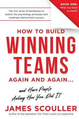 Cómo formar equipos ganadores una y otra vez - How To Build Winning Teams Again And Again