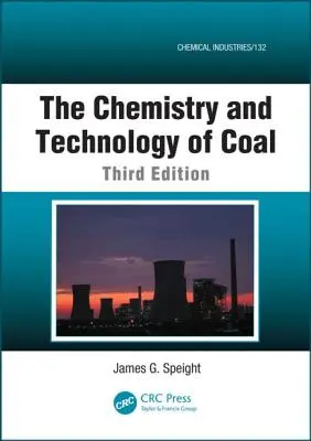 Química y tecnología del carbón - The Chemistry and Technology of Coal