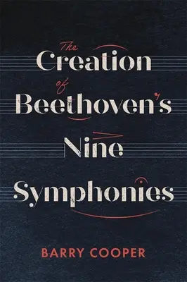 La creación de las nueve sinfonías de Beethoven - The Creation of Beethoven's Nine Symphonies