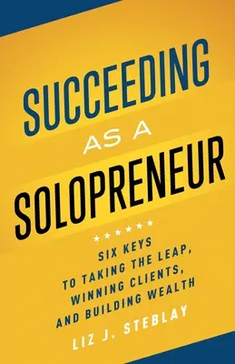 Cómo tener éxito como empresario individual - Succeeding as a Solopreneur