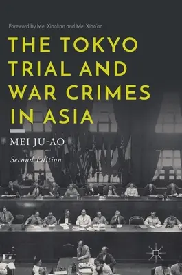 El juicio de Tokio y los crímenes de guerra en Asia - The Tokyo Trial and War Crimes in Asia