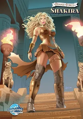 Fuerza Femenina: Shakira - Female Force: Shakira