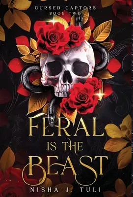 Feral is the Beast: Un romance de fantasía entre una bruja inmortal y un hombre mortal - Feral is the Beast: An immortal witch and mortal man age gap fantasy romance